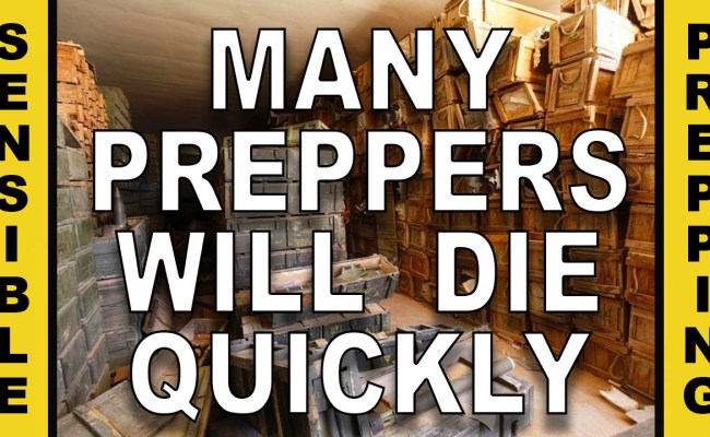 Why Preppers Will Die When SHTF
